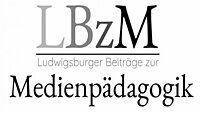 Ludwigsburger Beiträge zur Medienpädagogik